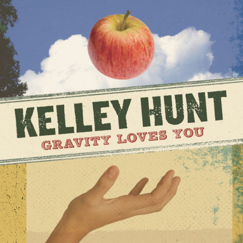 Kelley Hunt - Gravity loves you (CD) - Discords.nl