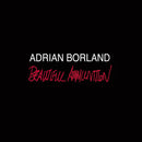 Adrian Borland - Beautiful Ammunition (CD Tweedehands)