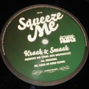 Kraak & Smaak Featuring Ben Westbeech - Squeeze Me (A Skillz / Jem Stone / Lack Of Afro Remixes) (12" Tweedehands)