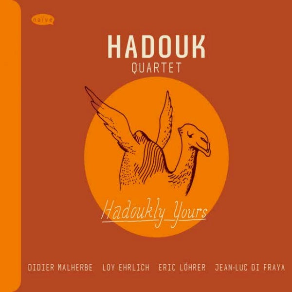 Hadouk Quartet - Hadoukly yours (CD) - Discords.nl