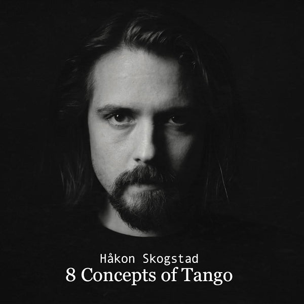 Hakon Skogstad - 8 concepts of tango (CD) - Discords.nl