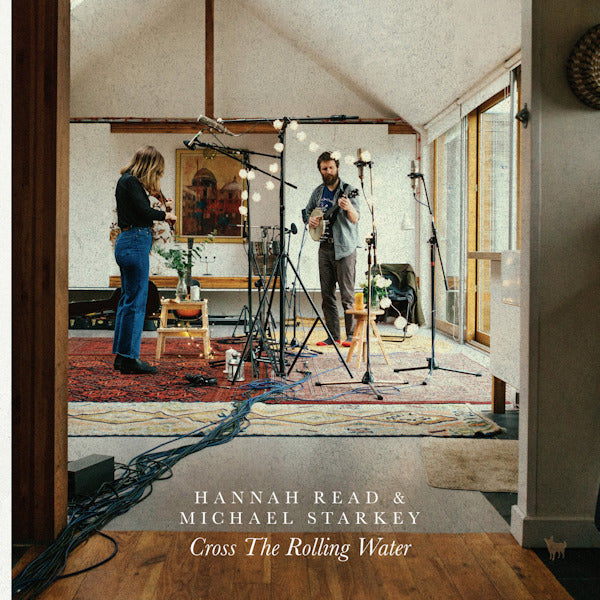 Hannah Read & Michael Starkey - Cross the rolling water (LP) - Discords.nl