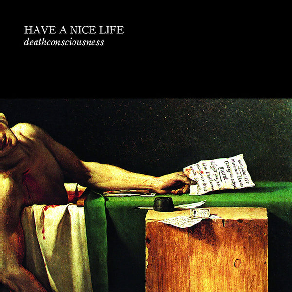 Have A Nice Life - Deathconsciousness (CD)