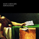 Have A Nice Life - Deathconsciousness (CD) - Discords.nl