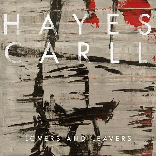 Hayes Carll - Lovers and leavers (CD) - Discords.nl
