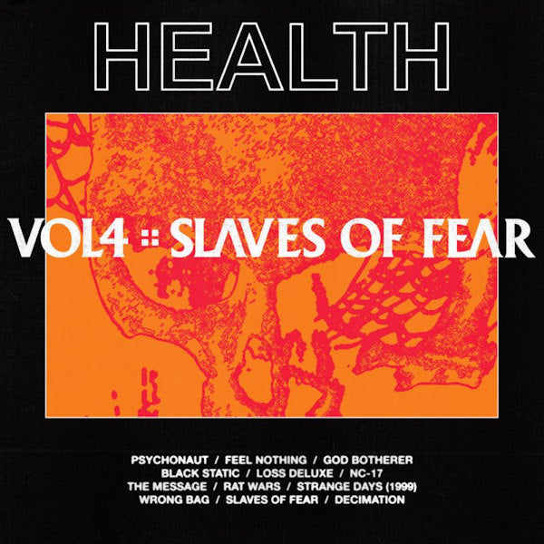 Health - Vol.4 :: Slaves of Fear (LP) - Discords.nl