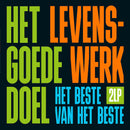 Het Goede Doel - Levenswerk (Het Beste Van Het Beste) (LP) - Discords.nl