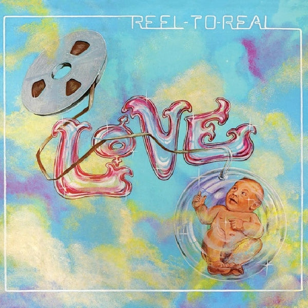 Love - Reel to real (LP)