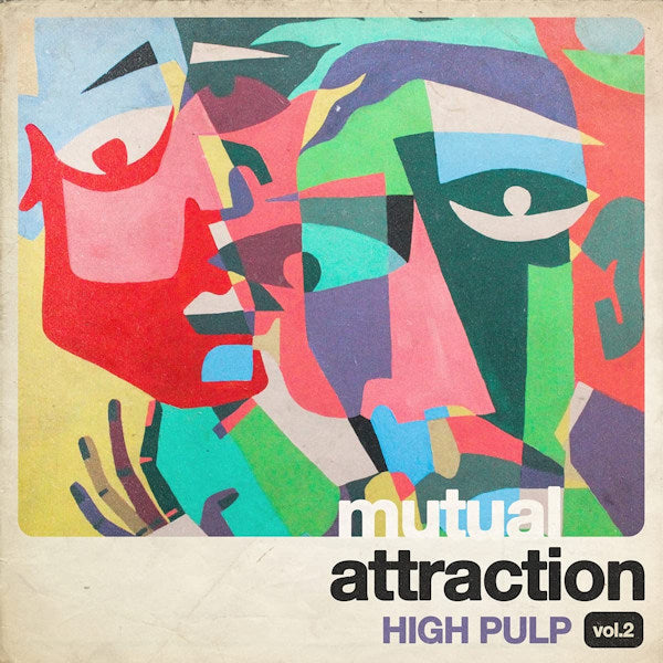 High Pulp - Mutual attraction vol. 2 (LP) - Discords.nl