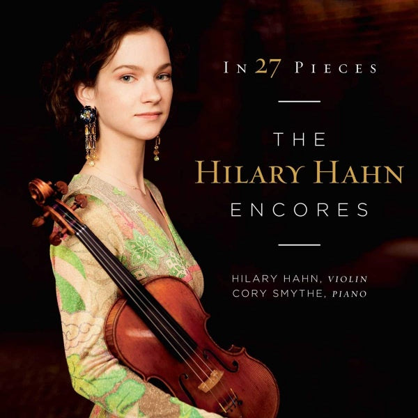 Hilary Hahn - In 27 pieces:encores (CD)