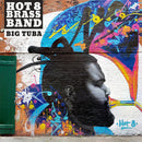 Hot 8 Brass Band - Big tuba (CD) - Discords.nl