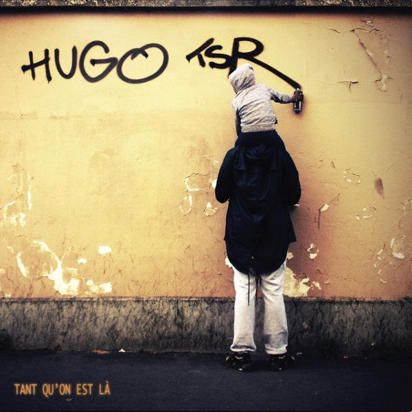 Hugo TSR - Tant quon est l - Discords.nl (CD) - Discords.nl