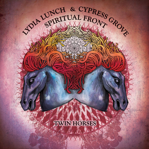 Lydia Lunch & Cypress Grove / Spiritual Front - Twin Horses (LP)