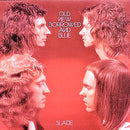 Slade - Old New Borrowed And Blue (LP Tweedehands)
