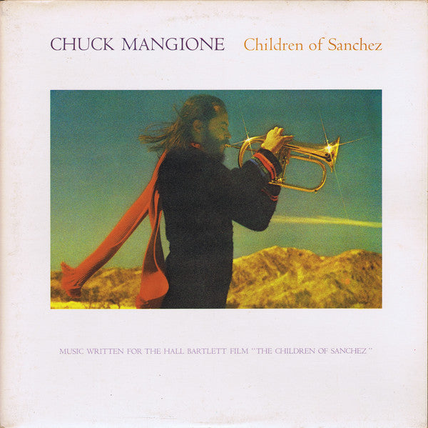 Chuck Mangione - Children Of Sanchez (LP Tweedehands)