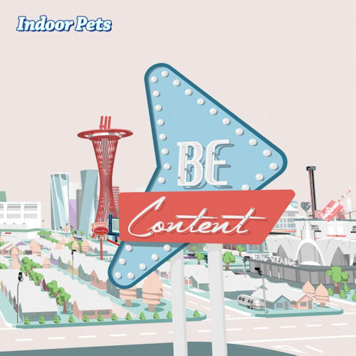 Indoor Pets - Be content (LP) - Discords.nl