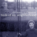 Innocence Mission - Birds of my neighborhood (CD) - Discords.nl