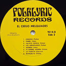 El Ciego Melquiades - Texas-Mexican Border Music, Vol.11 - El Ciego Melquiades "The Blind Fiddler" (LP Tweedehands) - Discords.nl
