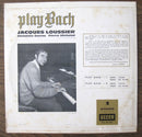 Jacques Loussier - Christian Garros - Pierre Michelot - Play Bach No. 3 (LP Tweedehands) - Discords.nl