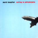 Mark Knopfler - Sailing To Philadelphia (CD) - Discords.nl