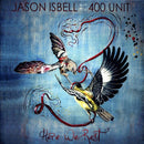 Jason And The 400 Unit Isbell - Here we rest (LP) - Discords.nl