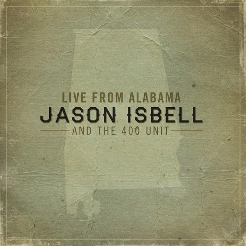 Jason Isbell And The 400 Unit - Live from alabama (LP) - Discords.nl