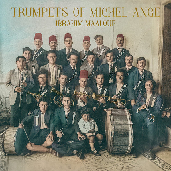 Ibrahim Maalouf - Trumpets of michel-ange (LP)