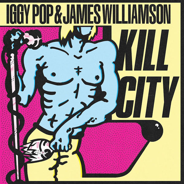 Iggy Pop & James Williamson - Kill city (LP) - Discords.nl