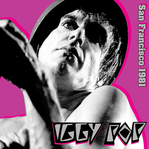 Iggy Pop - San francisco 1981 (CD) - Discords.nl