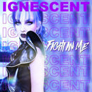 Ignescent - Fight in me (CD) - Discords.nl