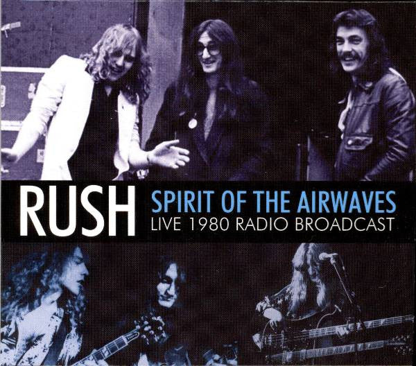 Rush - Spirit Of The Airwaves (CD)