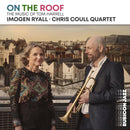 Imogen Ryall & Chris Coull Quartet - On the roof (CD)