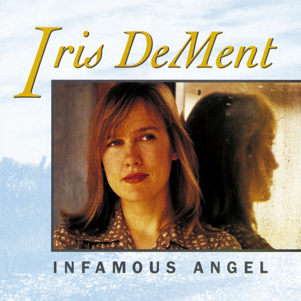 Iris DeMent - Infamous angel (LP) - Discords.nl