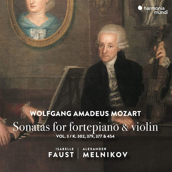 Isabelle Faust / Alexander Melnikov - Mozart sonatas for fortepiano & violin vol.3 (CD) - Discords.nl