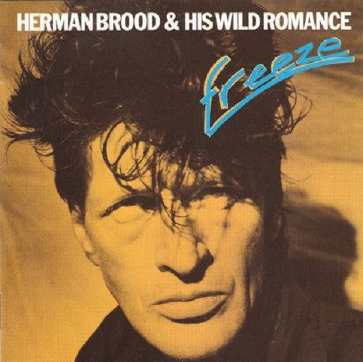 Herman Brood & His Wild Romance - Freeze (CD Tweedehands)