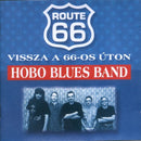Hobo Blues Band - Vissza A 66-os Úton (CD Tweedehands) - Discords.nl