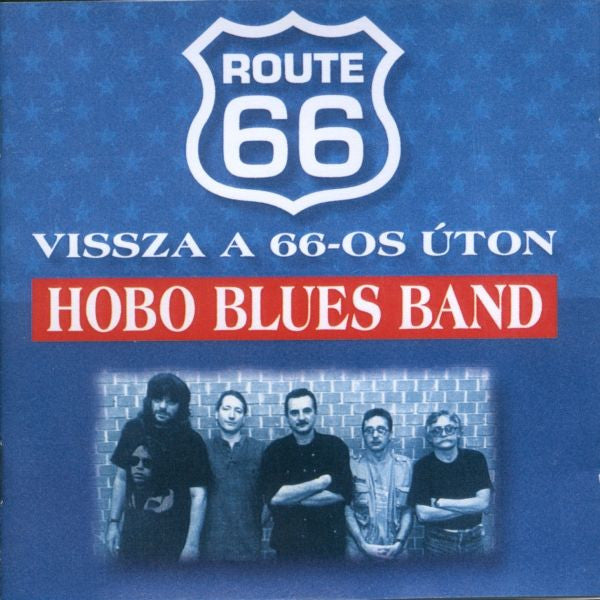 Hobo Blues Band - Vissza A 66-os Úton (CD Tweedehands)