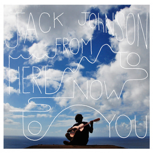 Jack Johnson - From here to now to you (LP) - Discords.nl