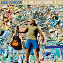 Jack Johnson - All the light above it too (LP) - Discords.nl
