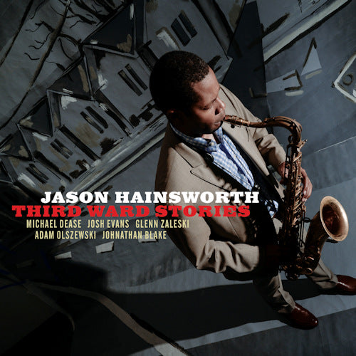 Jason Hainsworth - Third ward stories (CD) - Discords.nl