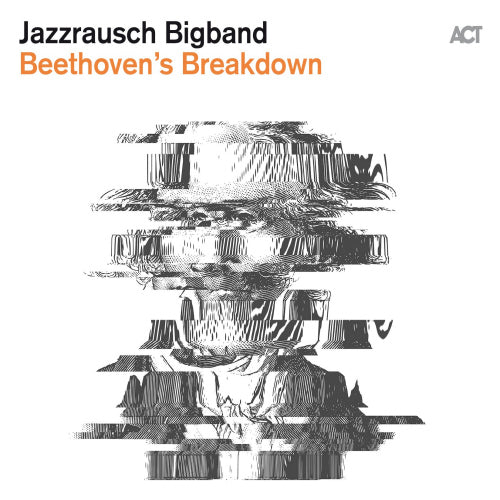 Jazzrausch Bigband - Beethoven's breakdown (CD)