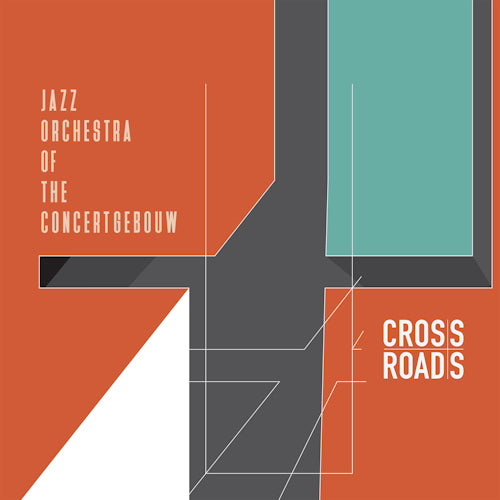 Jazz Orchestra Of The Concertgebouw - Crossroads (CD)