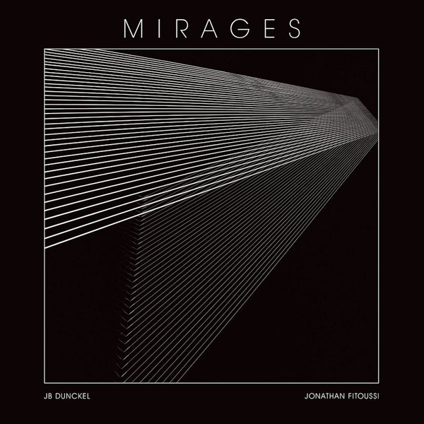 JB Dunckel & Jonathan Fitoussi - Mirages (LP) - Discords.nl