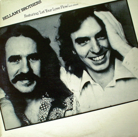 Bellamy Brothers - Bellamy Brothers Featuring "Let Your Love Flow" (And Others) (LP Tweedehands)