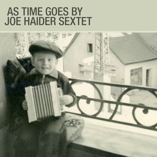 Joe Haider -sextet- - As time goes by (CD)