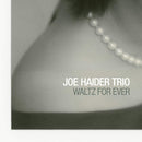 Joe Haider -trio- - Waltz for ever (CD) - Discords.nl