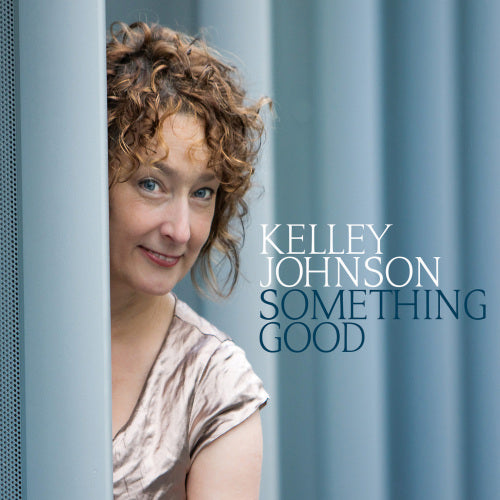 Kelley Johnson - Something good (CD)