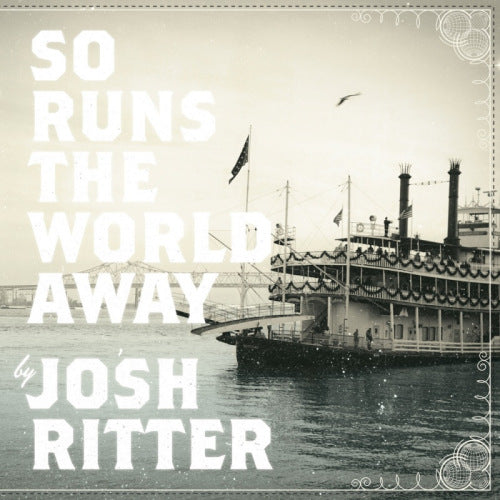 Josh Ritter - So runs the world away (CD) - Discords.nl