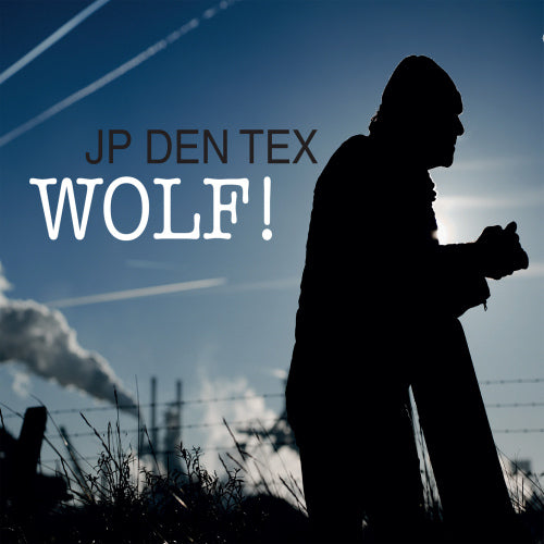 Jp Den Tex - Wolf! (CD) - Discords.nl