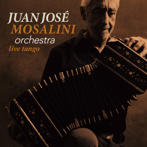 Juan Jose Mosalini -orchestra- - Live tango (CD) | Discords.nl